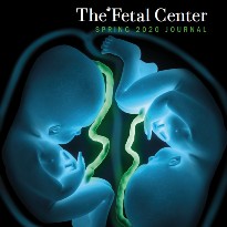 The Fetal Center Journal – Spring 2020